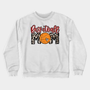 Basketball Mom Leopard Basketball  Mom Crewneck Sweatshirt